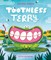 Toothless Terry