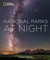 National Parks at Night