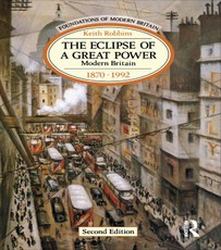Robbins, K: Eclipse of a Great Power