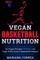 VEGAN BASKETBALL Nutrition