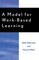 A Model for Work-Based Learning