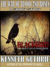 War of Blood and Bones: Blackbird