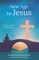 New Age to Jesus