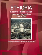 Ethiopia Electoral, Political Parties Laws and Regulations Handbook