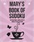 Mary's Book Of Sudoku