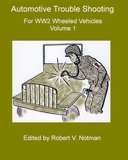 Automotive Trouble Shooting for WW2 Wheeled Vehicles