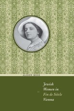 Jewish Women in Fin de SiÃ¨cle Vienna