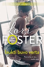 Laukti buvo verta. Broliai Gatriai: saldi pagunda. 2 knyga