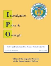 Follow-on Evaluation of the Defense Protective Service