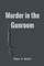 Murder in the Gunroom