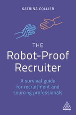The Robot-Proof Recruiter