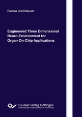 Engineered Three Dimensional Neuro-Environment for Organ-On-Chip Applications