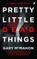 Pretty Little Dead Things