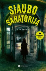 Siaubo sanatorija Siaubo sanatorija