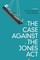 The Case against the Jones Act