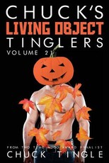 Chuck's Living Object Tinglers