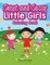 Sweet and Sassy Little Girls Coloring Book