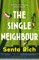 The Single Neighbour