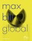 Max Bill Global