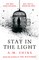 Stay in the Light