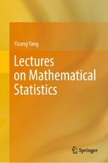 Lectures on Mathematical Statistics