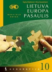 Lietuva. Europa. Pasaulis. Geografija. Mokytojo knyga 10 klasei