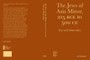The Jews of Asia Minor, 215 BCE to 500 CE: