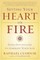 Setting Your Heart on Fire
