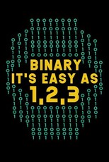 Binary It's Easy As 1 2 3 (1, 10, 11)