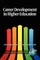 Career Development in Higher Education