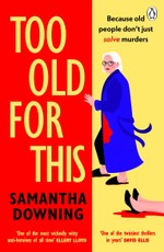 Too Old For This