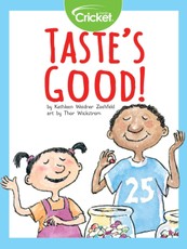 Taste's Good!