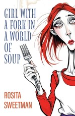 Girl with a Fork in a World of Soup