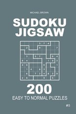 Sudoku Jigsaw - 200 Easy to Normal Puzzles 9x9 (Volume 5)