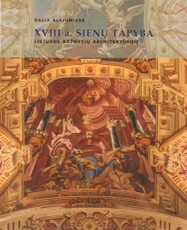 XVIII a. sienų tapyba Lietuvos bažnyčių architektūroje