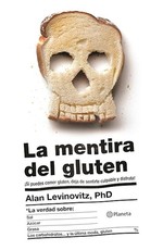 La Mentira del Gluten