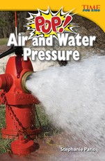 Pop! Air and Water Pressure