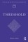 Threshold
