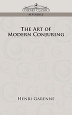 The Art of Modern Conjuring