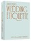 Emily Post's Wedding Etiquette