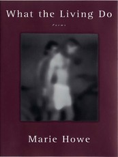 What the Living Do: Poems