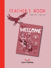 Welcome 2. Teacher's book. Mokytojo knyga
