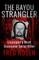 The Bayou Strangler