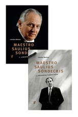 Rinkinys Maestro Saulius Sondeckis: I dalis. Dirigentas ir mokytojas + II dalis. Asmenybės mastas