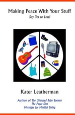 Making Peace With Your Stuff