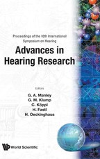 Advances in Hearing Research - Proceedings of the 10th International Symposium on Hearing