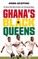 Ghana's Black Queens