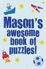 Mason's Awesome Book Of Puzzles!