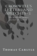 Cromwell's Letters and Speeches - 1