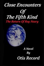 Close Encounters Of The Fifth Kind